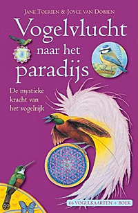 Vogelvlucht naar het Paradijs - de mystieke kracht van het vogelrijk orakelset